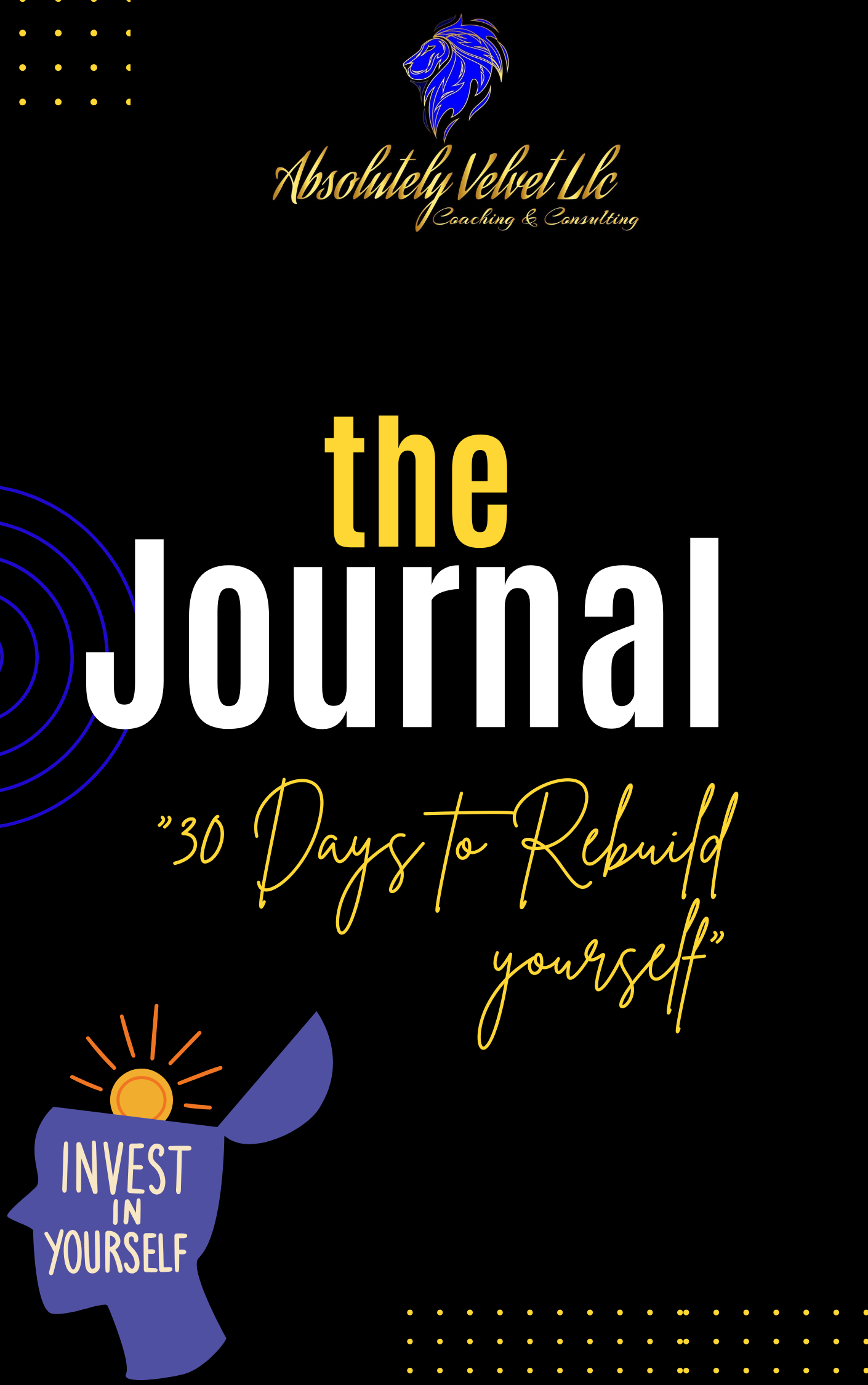 "The Journal: 30 Days to Rebuild Yourself"
